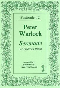 Peter Warlock: Serenade For Frederick Delius