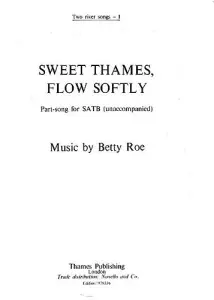 Betty Roe: Sweet Thames, Flow Softly