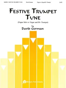 David German: Festive Trumpet Tune - Organ or Organ/Bb Trumpet