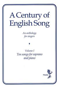 A Century Of English Song - Volume I