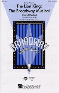 The Lion King: The Broadway Musical - Choral Medley (SATB)