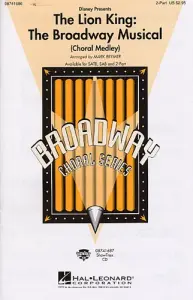 The Lion King: The Broadway Musical - Medley (2-Part)