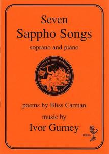 Ivor Gurney: Seven Sappho Songs