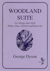 George Dyson: Woodland Suite