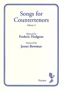 Songs For Countertenors Volume 3