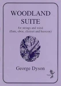 George Dyson: Woodland Suite
