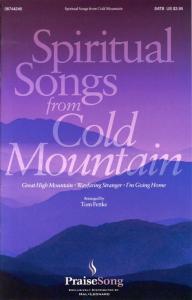 Spiritual Songs From Cold Mountain (SATB)