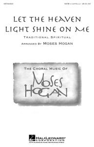 Let the Heaven Light Shine on Me