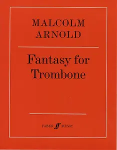 Malcolm Arnold: Fantasy For Trombone Op.101
