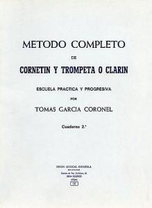 Tomas Garcia Coronel: Metodo Completo Cuaderno Completo De Trompeta Vol.2