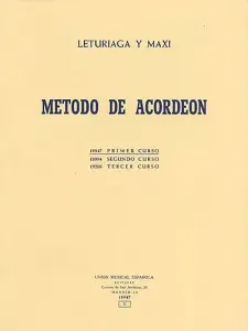 Leturiaga Y Maxi: Metodo De Acordeon (1st Course)