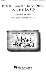 Done Made My Vow To The Lord