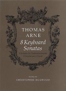 Thomas Arne: Eight Keyboard Sonatas