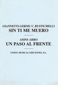 C. Rustichelli/Asins Arbo: Sin Ti Me Muero/Un Paso Al Frente (Melody/Percussion)