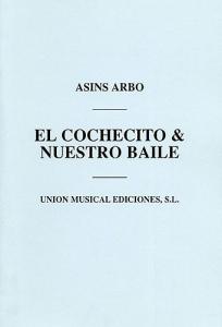 Asins Arbo: El Cochecito/Nuestro Baile (Melody/Percussion)