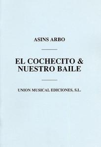 Asins Arbo: El Cochecito/Nuestro Baile (Wind/Brass/Piano/Percussion)