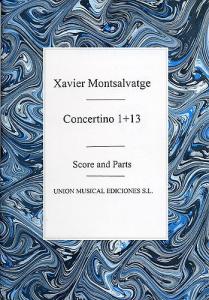 Xavier Montsalvatge: Concertino 1 And 13 (Score/Parts)
