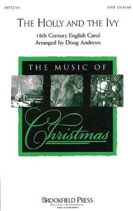 The Holly And The Ivy (Arr. Andrews - SATB)