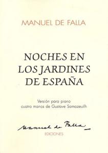 Manuel De Falla: Noches En Los Jardines De Espana