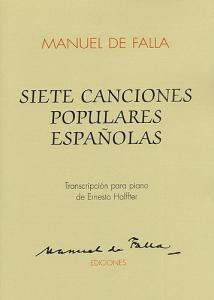 Manuel De Falla: Siete Canciones Populares Espanolas Solo Piano
