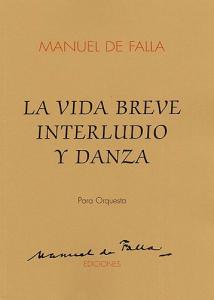 Manuel De Falla: Interlude And Dance (La Vida Breve)