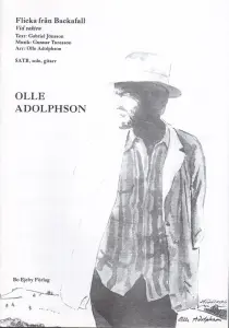 Olle Adolphson: Flicka från Backafall (SATB)