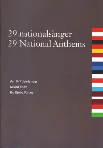 29 nationals&aring;nger / 29 National Anthems (SATB)