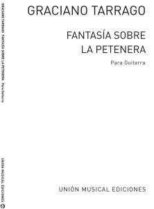 Tarrago: Fantasia Sobre La Petenera for Guitar
