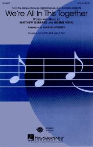 We're All In This Together (High School Musical) (SATB)