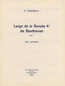 Beethoven Largo De La Sonata No.4 Op.7 (tarrega) Guitar