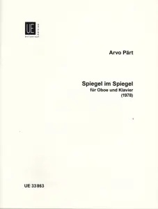 Arvo P&auml;rt: Spiegel im Spiegel (f&uuml;r Oboe und Klavier)