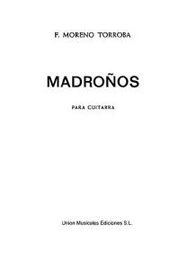 Moreno Torroba: Madronos for Guitar