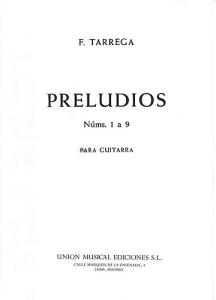 Francisco Tarrega: Preludios 1 A 9 (Guitar)