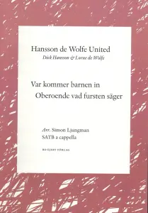 Hansson de Wolfe United: Var kommer barnen in - Oberoende vad fursten s&auml;ger (SAT