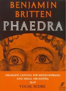 Benjamin Britten: Phaedra (Vocal Score)