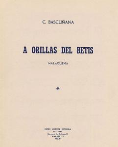 Carlos Bascunana: A Orillas Del Betis (Malaguena)