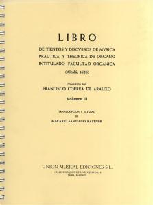 Francisco Correa De Arauxo: Libro De Tientos Vol.2