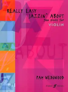 Pamela Wedgwood: Really Easy Jazzin' About (Violin)