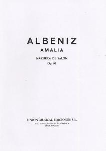 Albeniz Amalia Mazurka De Salon Op.95 Piano