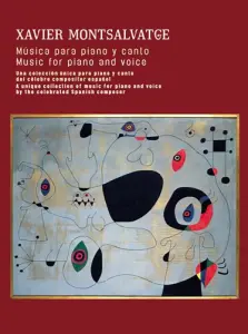 Xavier Montsalvatge: Music For Piano And Voice