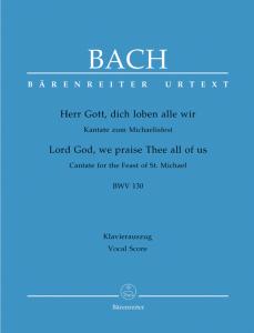 Johann Sebastian Bach: Lord God, we praise Thee all of us BWV 130