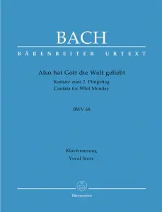 Johann Sebastian Bach: Also hat Gott die Welt geliebt (SATB, piano)