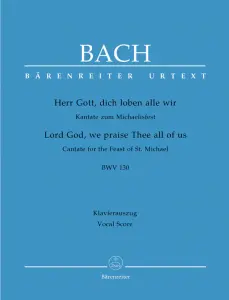 Johann Sebastian Bach: Lord God, we praise Thee all of us BWV 130