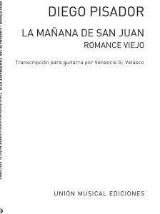 Pisador: La Manana De San Juan Romance Viejo (Garcia Velasco) for Guitar