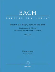 Johann Sebastian Bach: Bereitet die Wege, bereitet die Bahn BWV 132 (SATB , pian