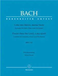 Johann Sebastian Bach: Praise thou the Lord, o my spirit (SATB, piano)
