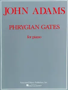 John Adams: Phrygian Gates For Piano