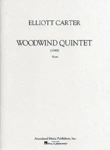 Elliott Carter: Woodwind Quintet (Score)