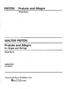 Walter Piston: Prelude And Allegro For Organ And Strings (Study Score)
