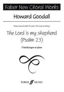 Howard Goodall: The Lord Is My Shepherd (TTBB)